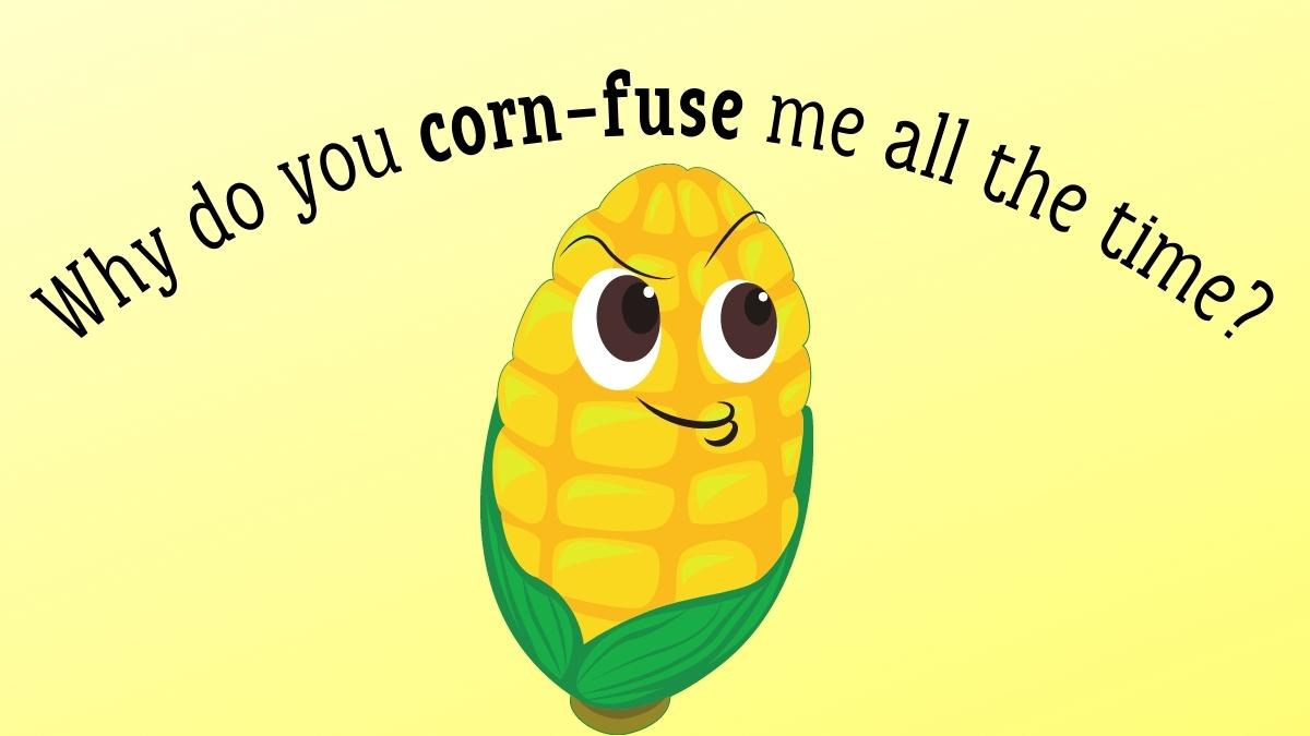 71 Corn Puns That are Crunchy But Not Corny