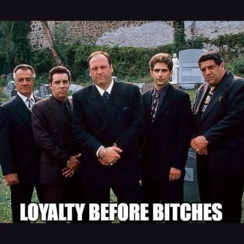 loyalty memes funny