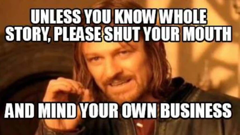 30+ Hilarious Mind Your Business Memes for Everyone | Puns Captions