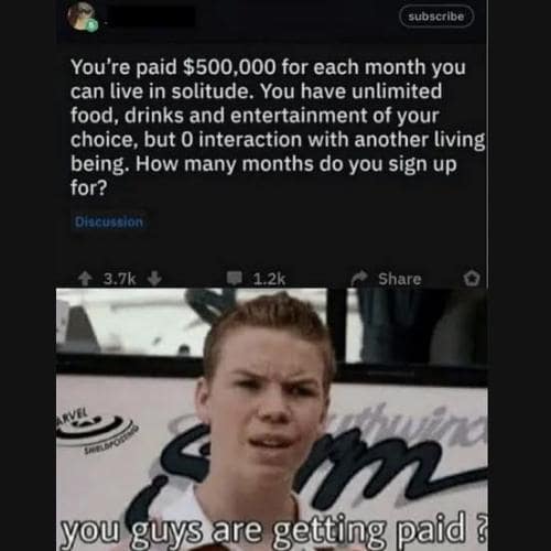 You Guys are Getting Paid Memes