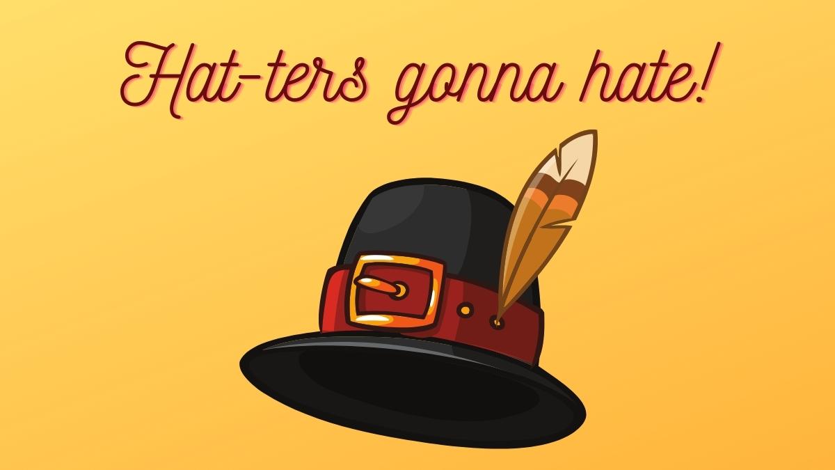 80+ Hat Puns That Will Make Your Hat-Ters Laugh Hard