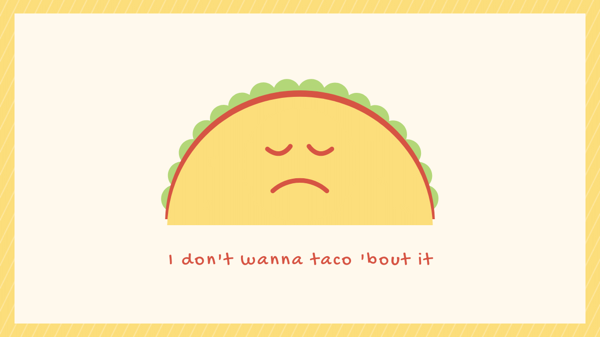 funny taco & burrito puns