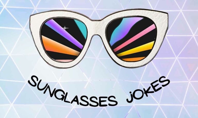 Sunglasses Jokes