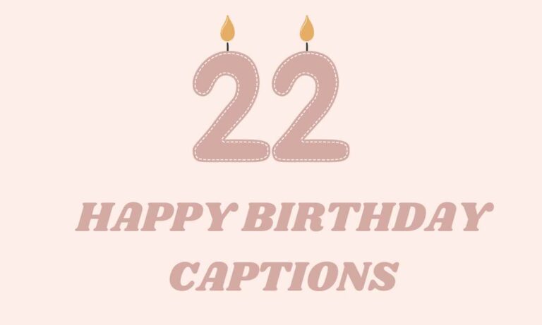 Happy 22nd Birthday Captions for instagram